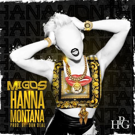 hannah montana migos lyrics